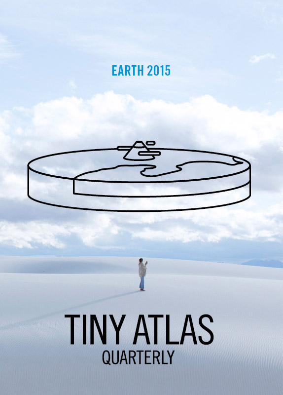 Tiny Atlas Quarterly Earth 2015 issue